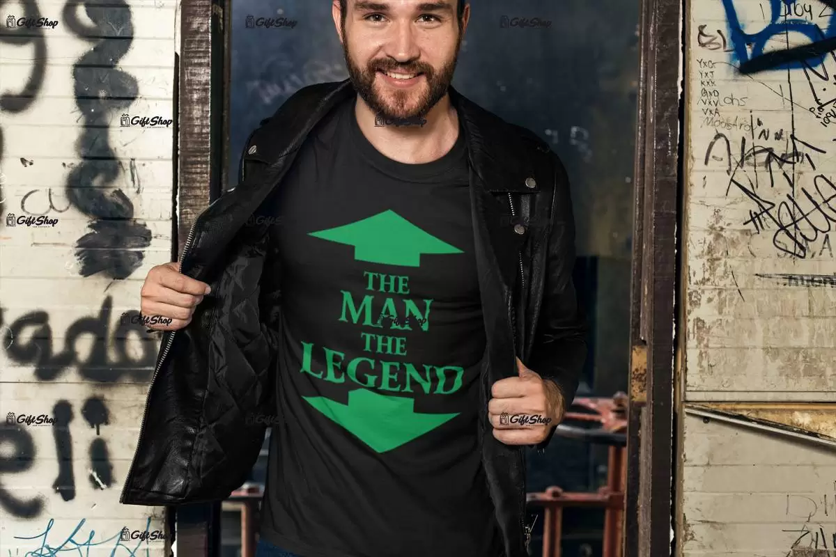 The man the legend, tricou cu mesaj