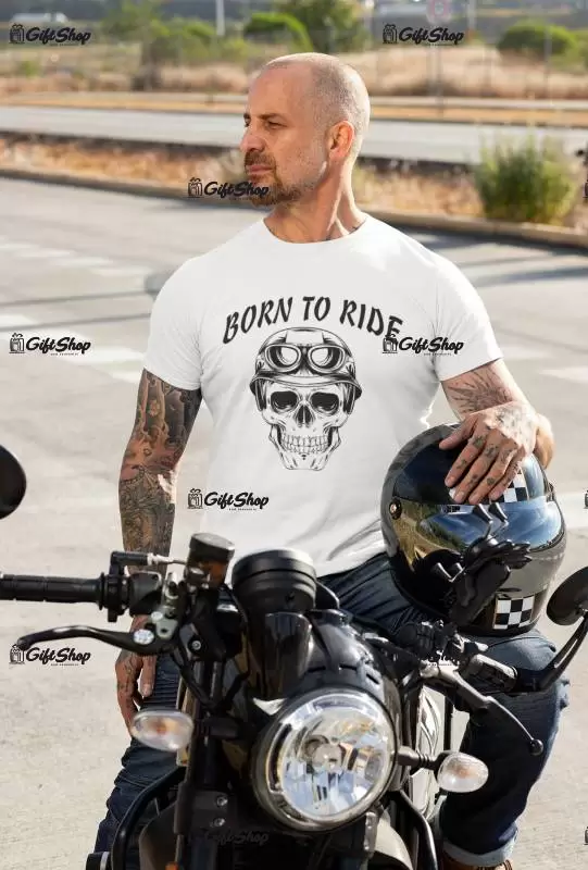 Born to ride, tricou cu mesaj