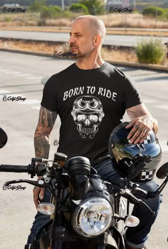 Born to ride, tricou cu mesaj