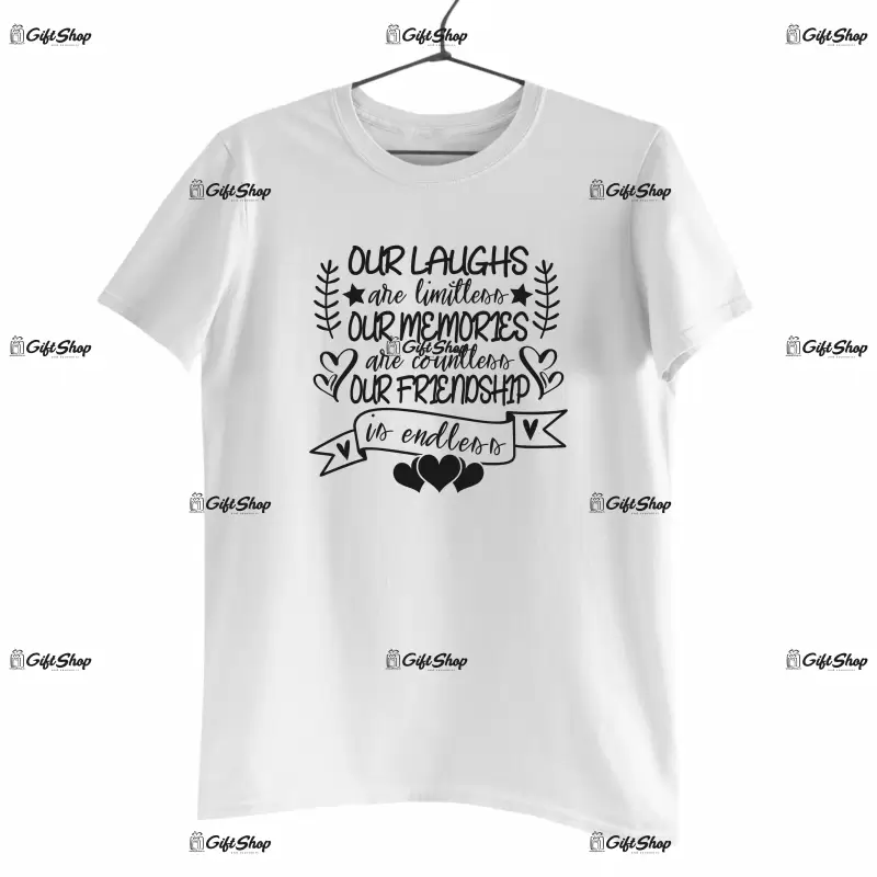 Our laughs are limitless...- , tricou cu mesaj