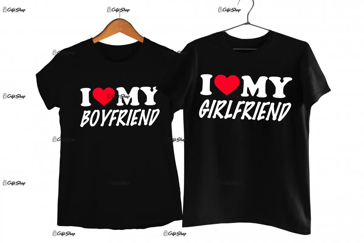 I love my boyfriend/girlfriend, set 2 tricouri cu mesaje