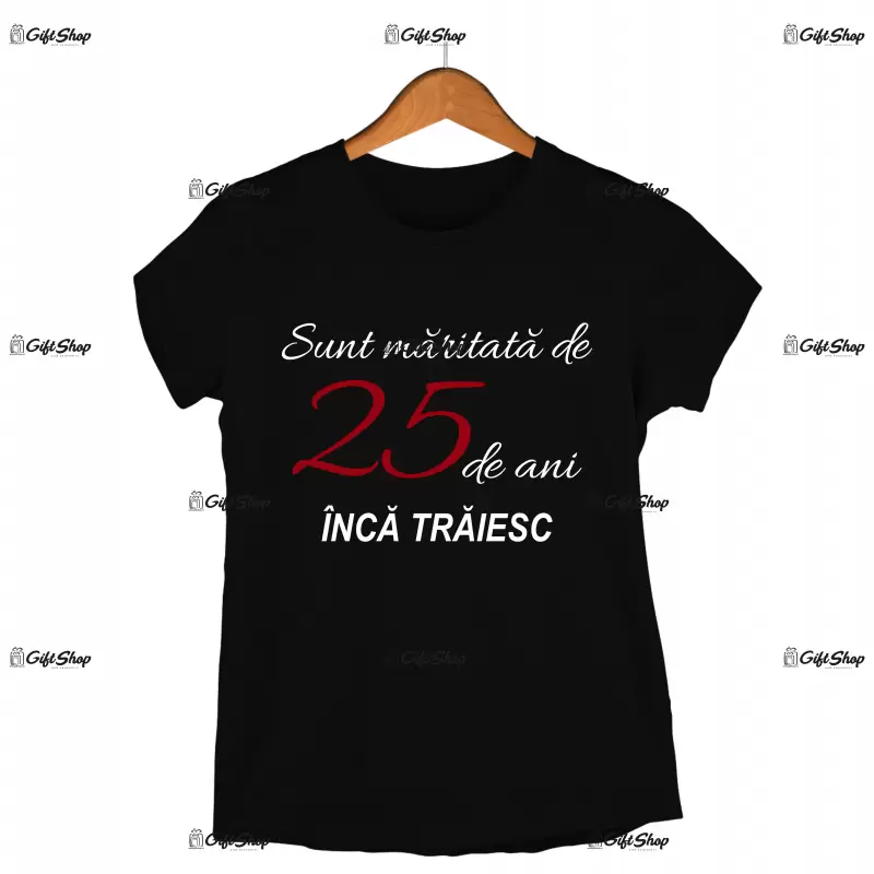 Sunt maritata/insurat de 25 de ani, set 2 tricouri cu mesaje - anul se poate schimba