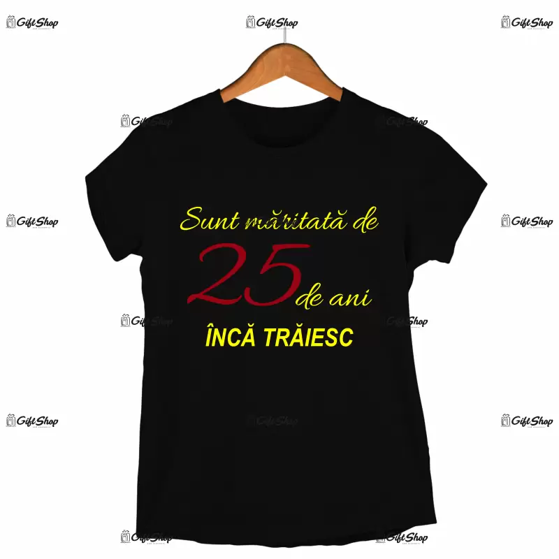 Sunt maritata/insurat de 25 de ani, set 2 tricouri cu mesaje - anul se poate schimba