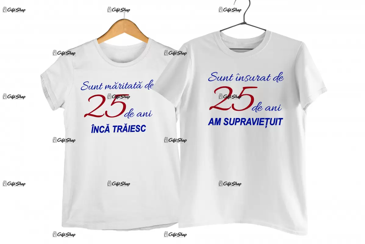 Sunt maritata de 25 de ani am supravietuit, tricou cu mesaj - se poate schimba anul