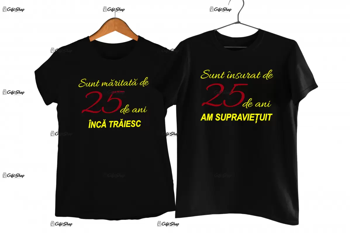 Sunt maritata de 25 de ani am supravietuit, tricou cu mesaj - se poate schimba anul