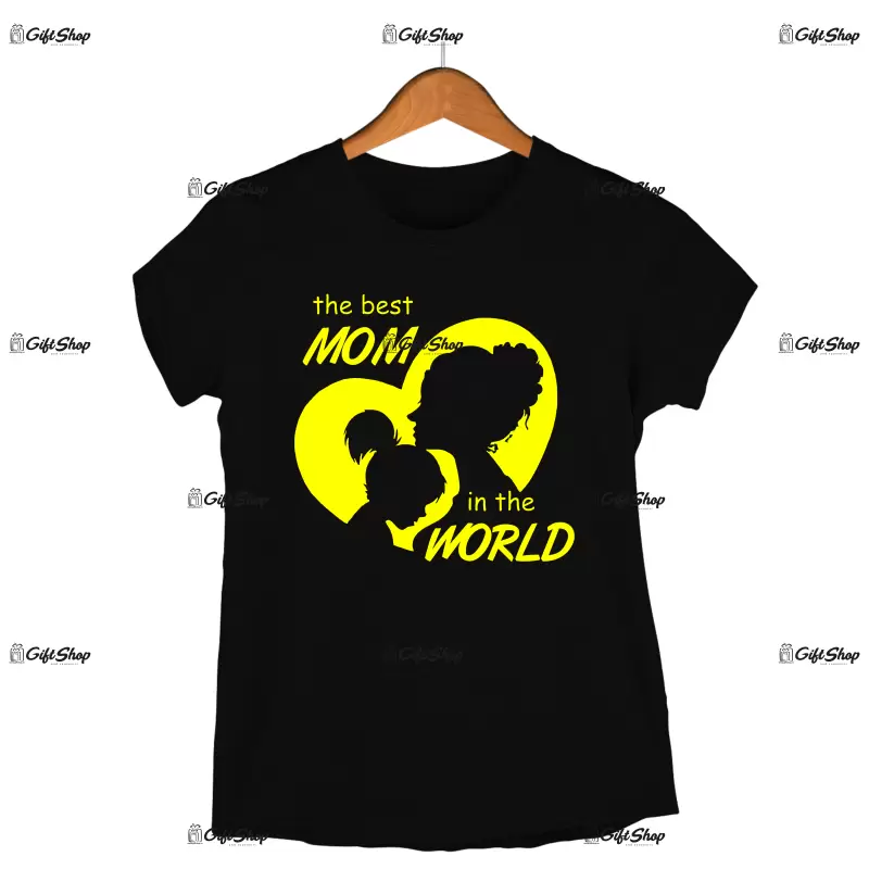 The best mom in the world, tricou cu mesaj