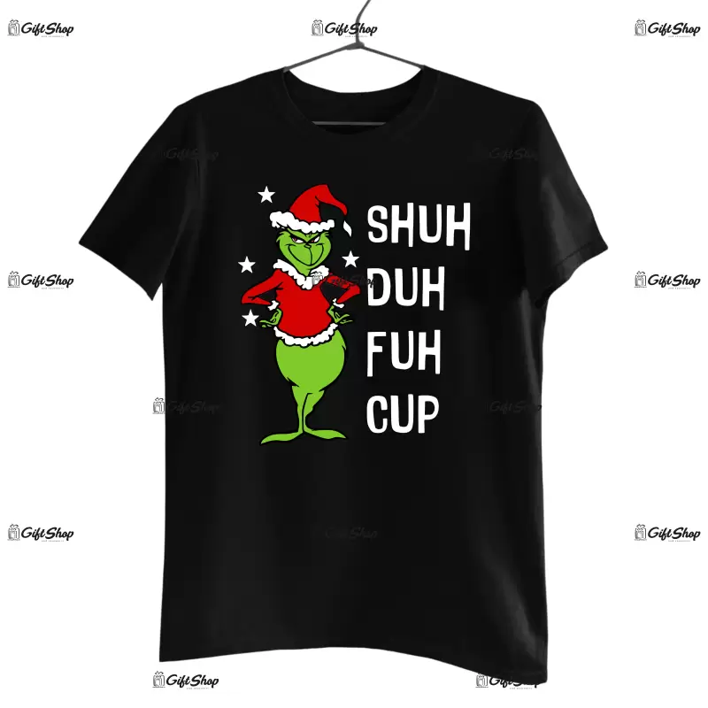 Shuh duh fuh cup, tricou cu mesaj