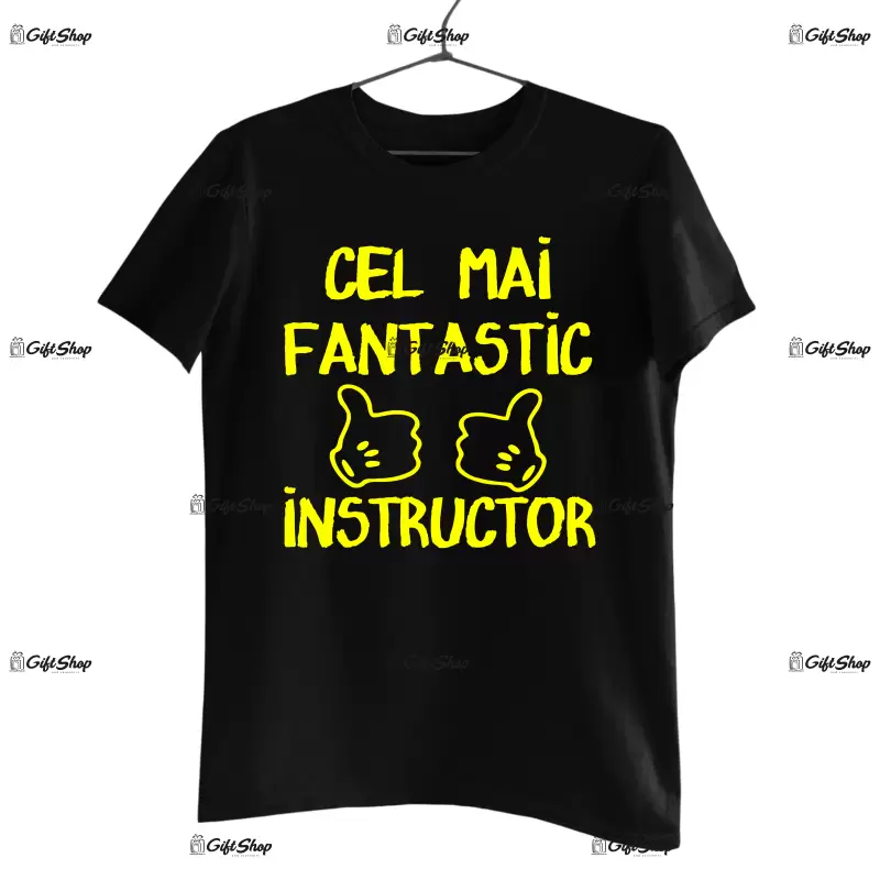 Cel mai fantastic instructor, tricou cu mesaj