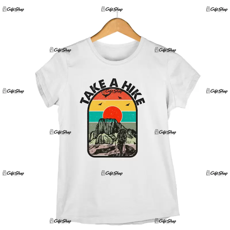 Take a hike, tricou cu mesaj