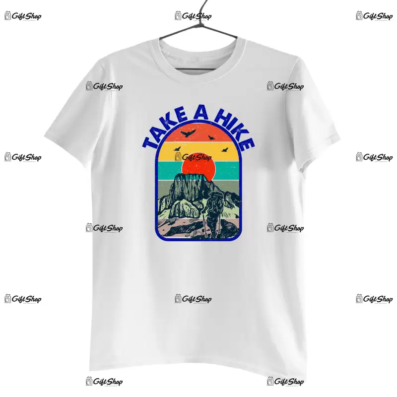 Take a hike, tricou cu mesaj