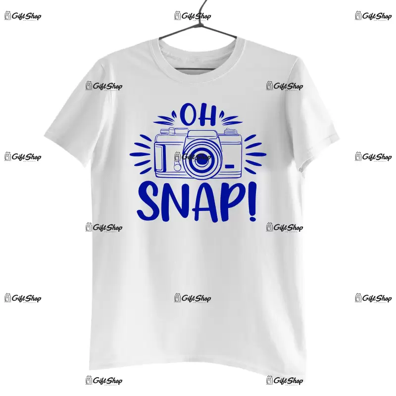 Oh snap ! , tricou cu mesaj