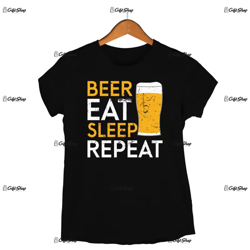 Beer eat sleep repeat, tricou cu mesaj.