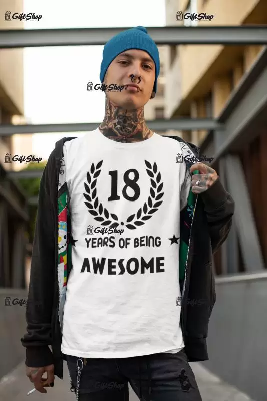 18 Years Of Being Awesome - Tricou Personalizat B - SE POATE SCHIMBA ANUL