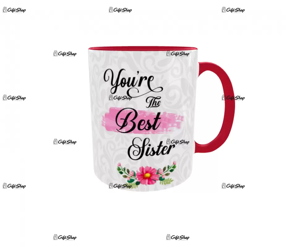You`re the best sister, cana din ceramica, 330ml, model 1