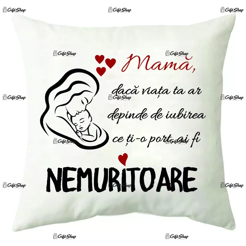 Mama daca viata ta ar depinde..., perna cu mesaj, 40 cm