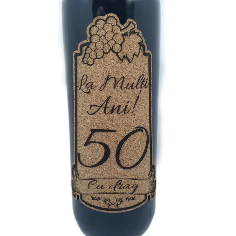 La multi ani 50 editie limitata, eticheta pluta cu mesaj