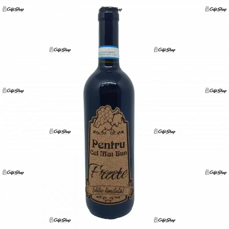 Pentru cel mai bun frate, editie limitata, vin rosu cabernet sauvignon, demisec, 750ml, 13.5% alcool