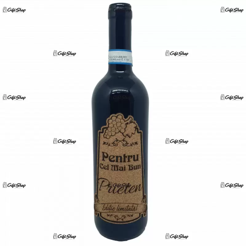 Pentru cel mai bun prieten, editie limitata, vin rosu cabernet sauvignon, demisec, 750ml, 13.5% alcool