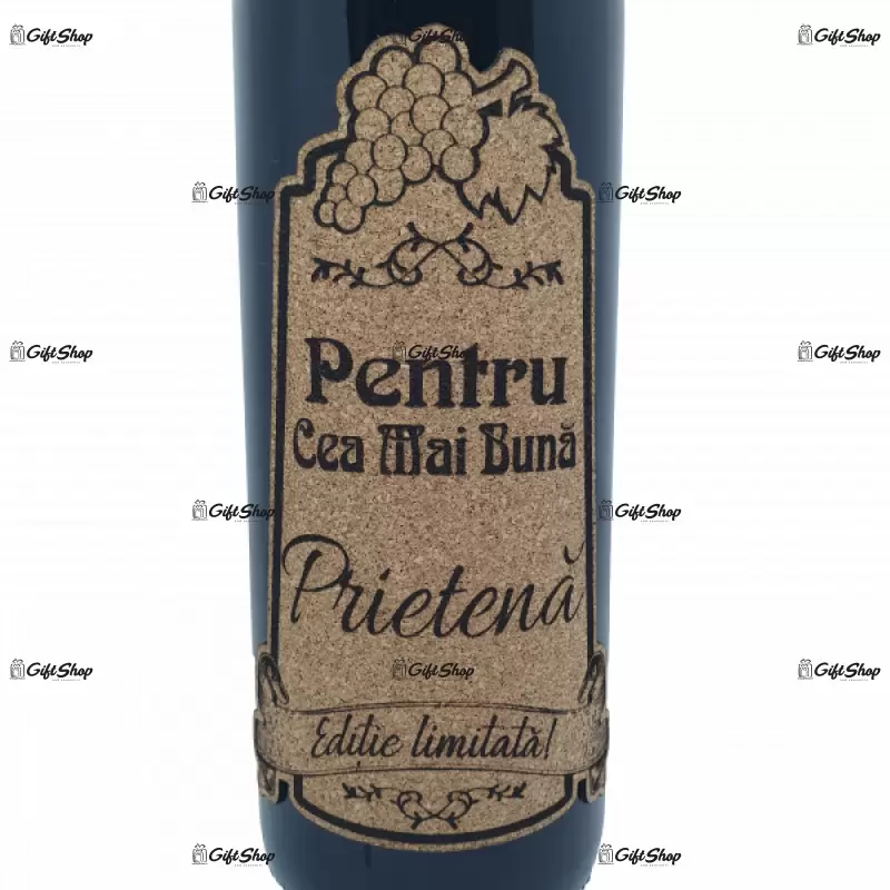 Pentru cea mai buna prietena, editie limitata, vin rosu cabernet sauvignon, demisec, 750ml, 13.5% alcool