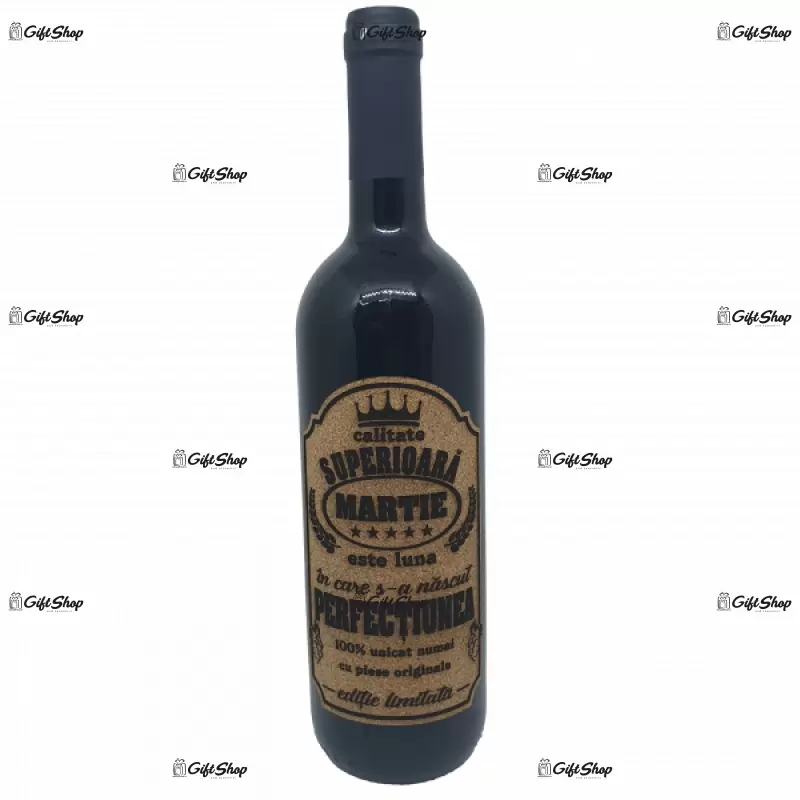 Martie este luna in care s-a nascut perfectiunea, editie limitata, vin rosu cabernet sauvignon, demisec, 750ml, 13.5% alcool