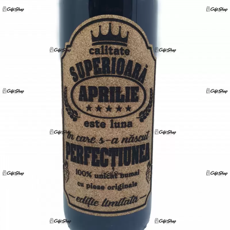 Aprilie este luna in care s-a nascut perfectiunea, editie limitata, vin rosu cabernet sauvignon, demisec, 750ml, 13.5% alcool