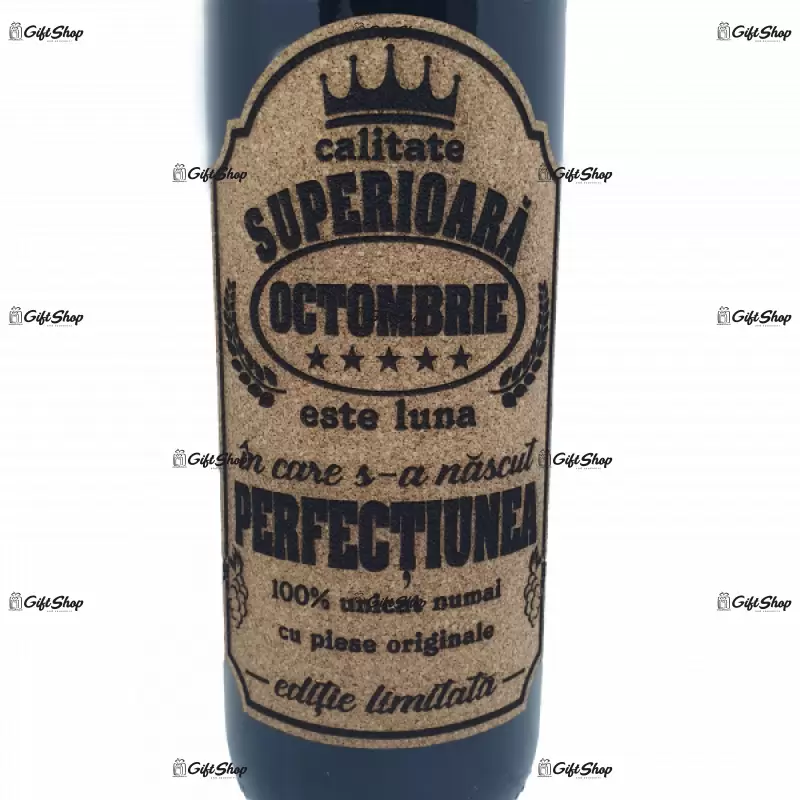 Octombrie este luna in care s-a nascut perfectiunea, editie limitata, vin rosu cabernet sauvignon, demisec, 750ml, 13.5% alcool