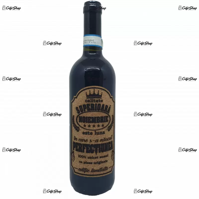 Noiembrie este luna in care s-a nascut perfectiunea, editie limitata, vin rosu cabernet sauvignon, demisec, 750ml, 13.5% alcool