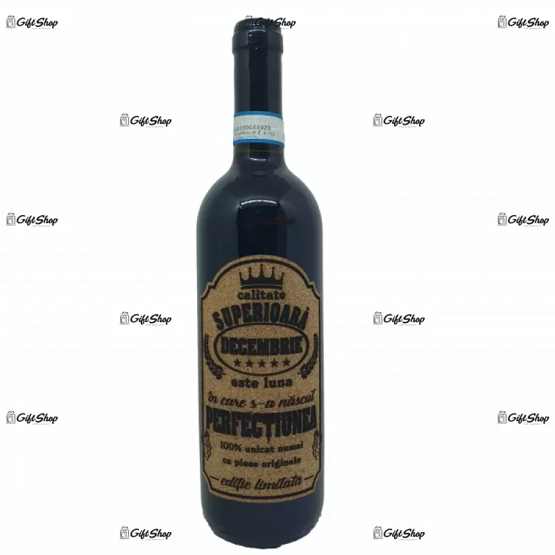 Decembrie este luna in care s-a nascut perfectiunea, editie limitata, vin rosu cabernet sauvignon, demisec, 750ml, 13.5% alcool