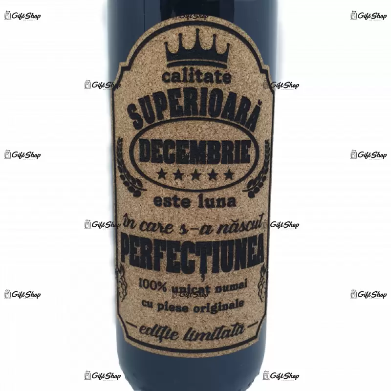 Decembrie este luna in care s-a nascut perfectiunea, editie limitata, vin rosu cabernet sauvignon, demisec, 750ml, 13.5% alcool