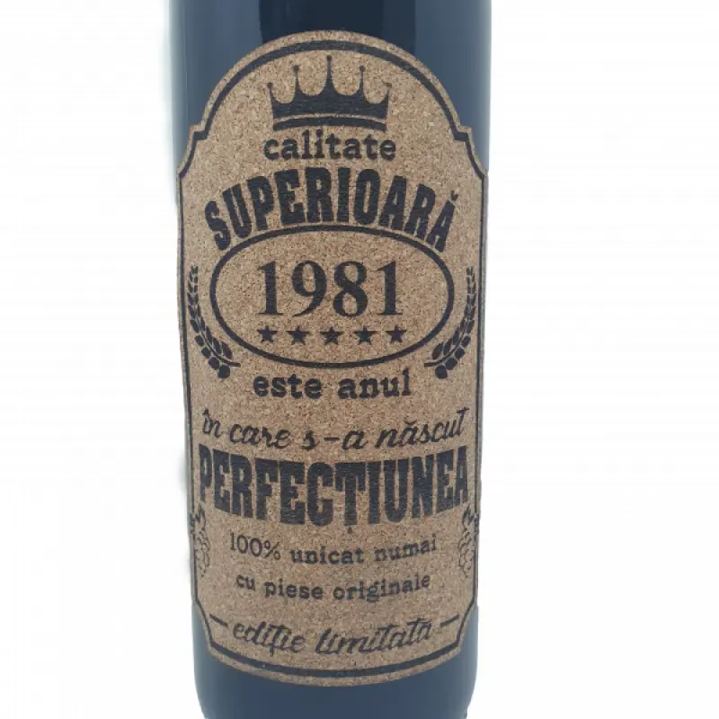 1981 este anul in care s-a nascut perfectiunea, eticheta pluta cu mesaj
