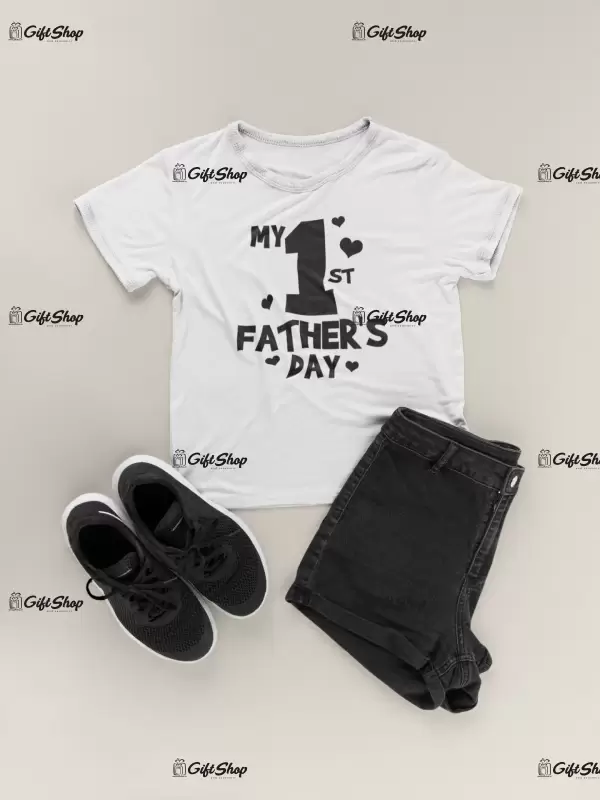 My 1 st father`s day , tricou cu mesaj 1