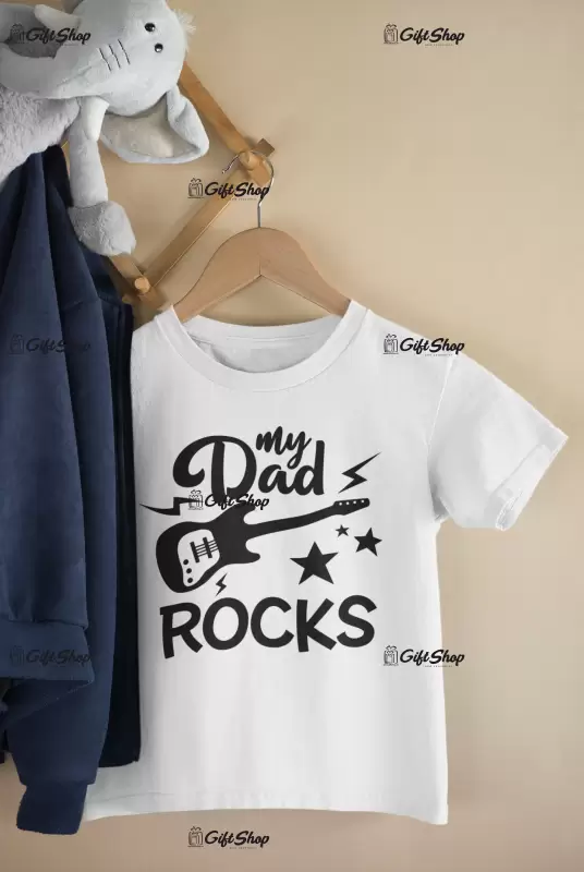 My dad rocks , tricou cu mesaj 1