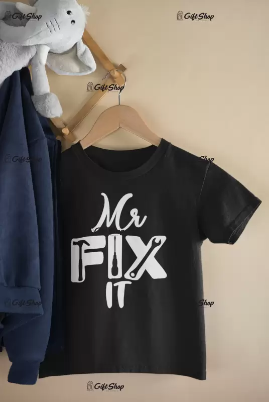 Mr fix it , tricou cu mesaj 1