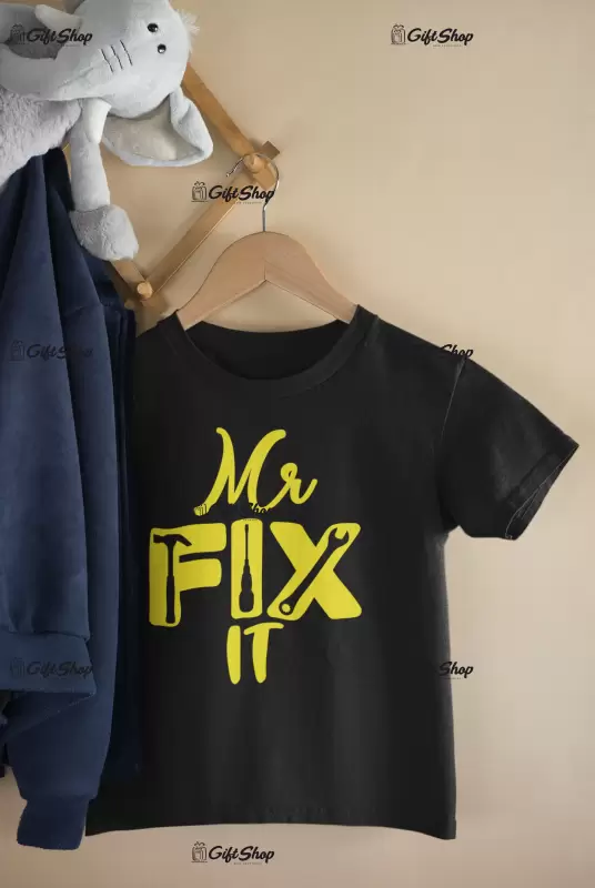 Mr fix it , tricou cu mesaj 1