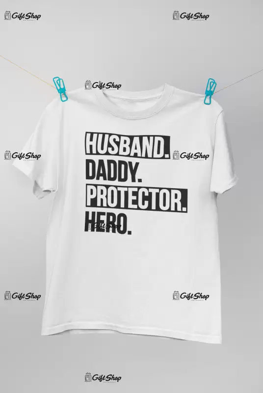 Husband father protector hero, tricou cu mesaj 2