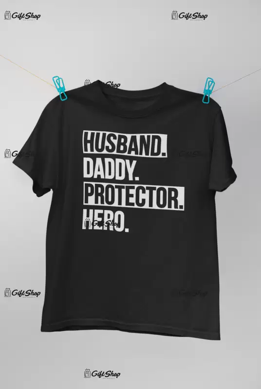 Husband father protector hero, tricou cu mesaj 2