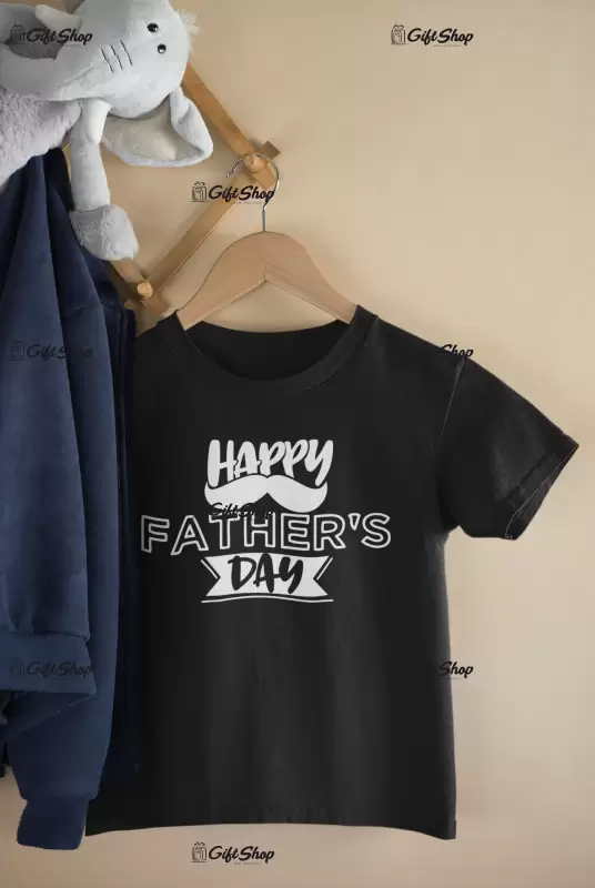 Happy father`s day , tricou cu mesaj 1