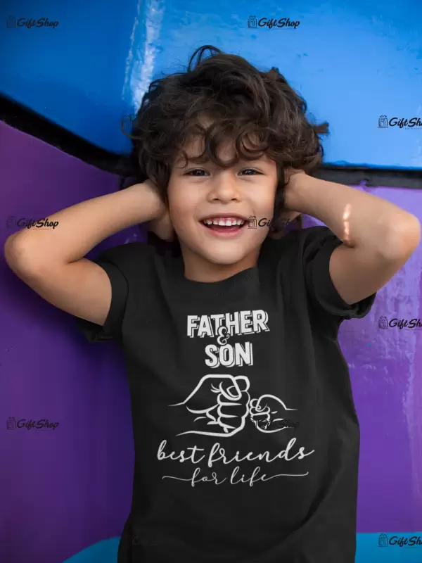 Father & son best friends for life , tricou cu mesaj 1c