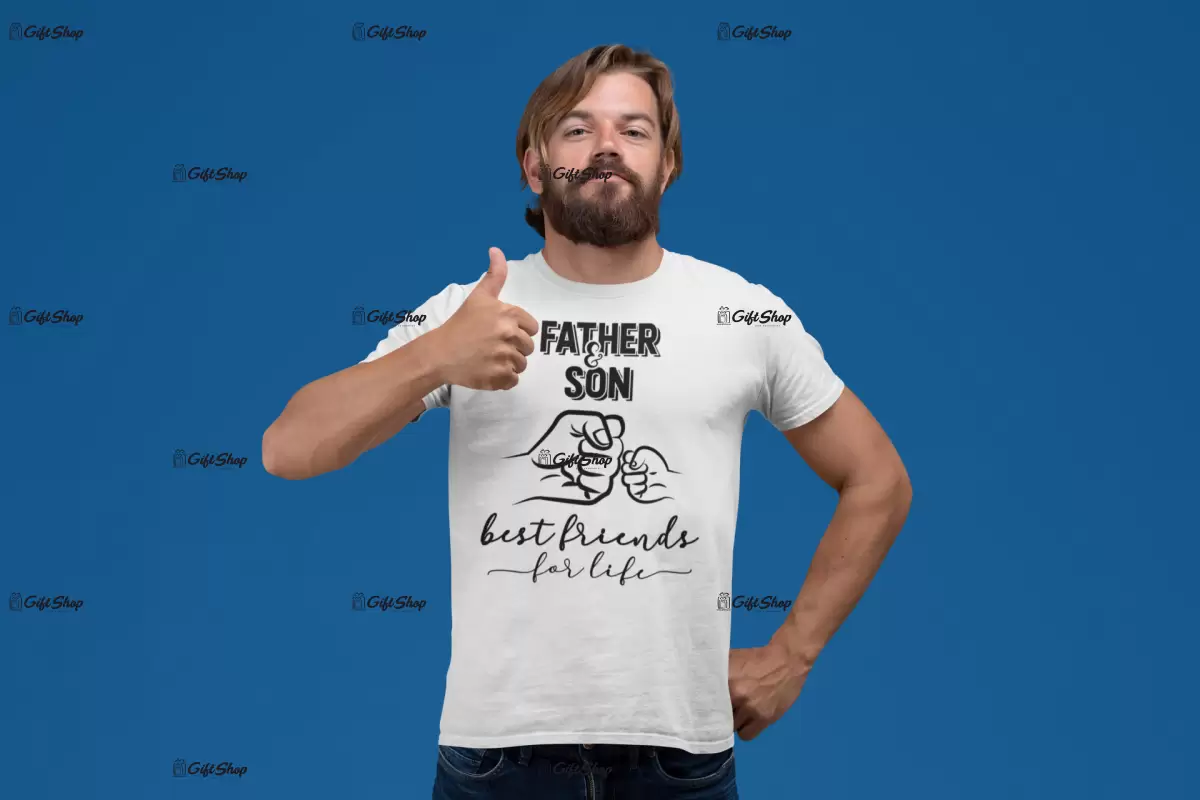 Father & son best friends for life , tricou cu mesaj 1b