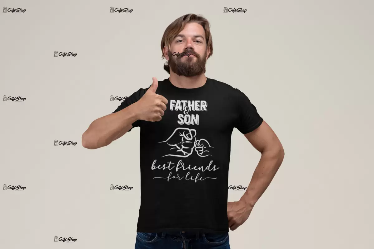 Father & son best friends for life , tricou cu mesaj 1b