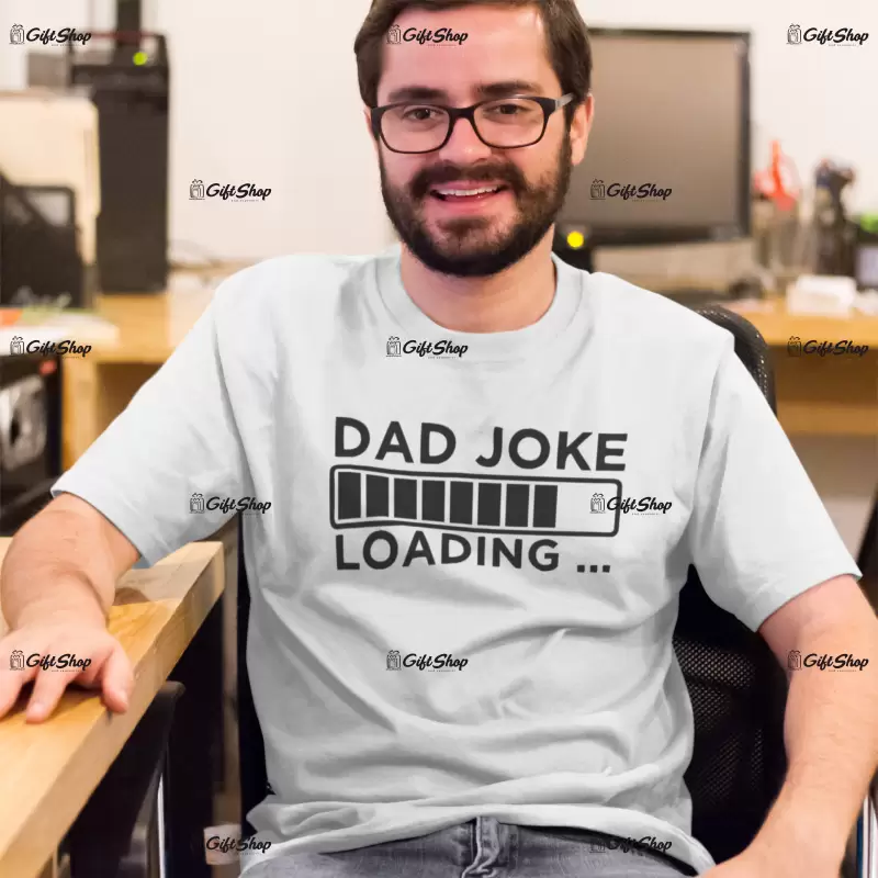 Dad joke loading... , tricou cu mesaj 1