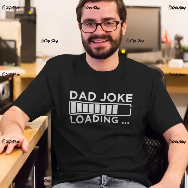 Dad joke loading... , tricou cu mesaj 1