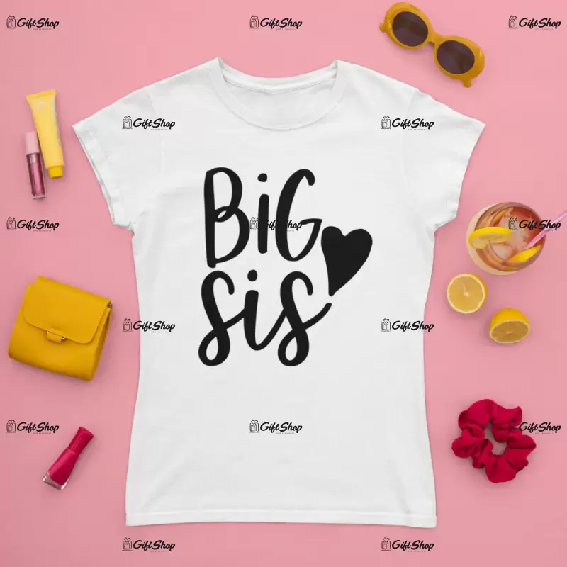 Big sis, tricou cu mesaj f