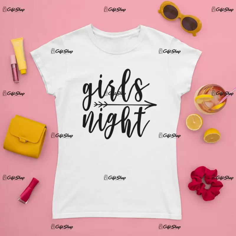 Girls night, tricou cu mesaj