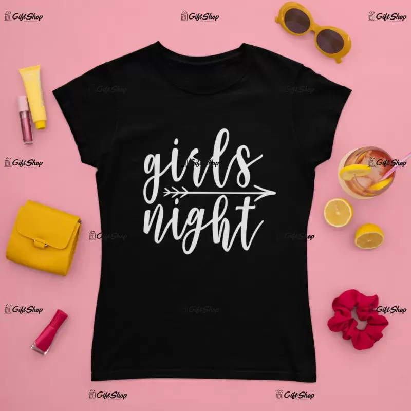 Girls night, tricou cu mesaj