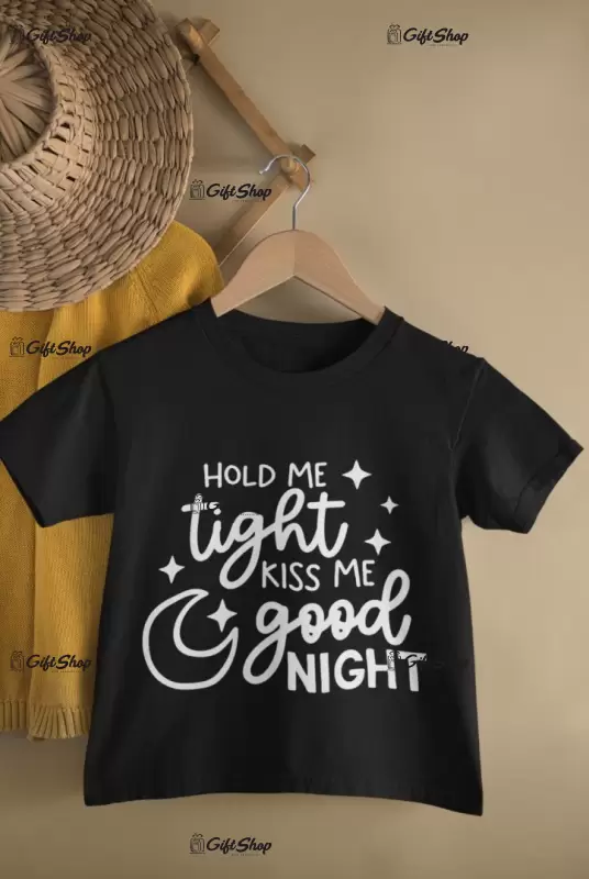 Hold me tight..., tricou cu mesaj