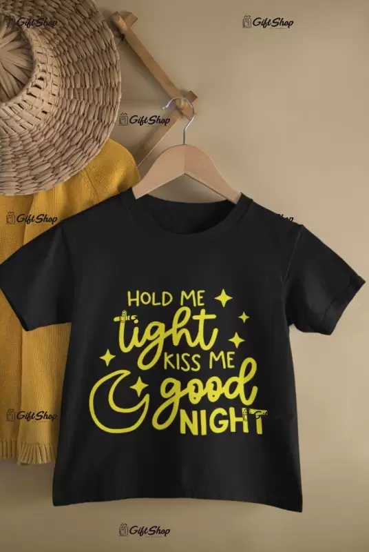 Hold me tight..., tricou cu mesaj