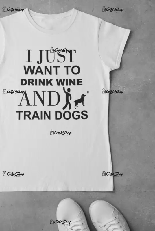 I just want to drink..., tricou cu mesaj
