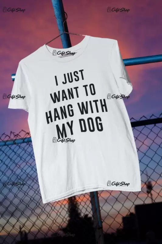 I just want to hang, tricou cu mesaj