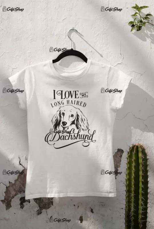 I love my dachshund, tricou alb cu mesaj